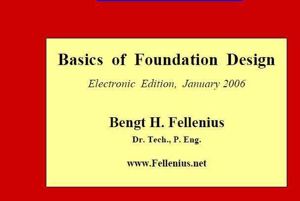 Bengt H. FelleniusBasics of Foundation Designԭ